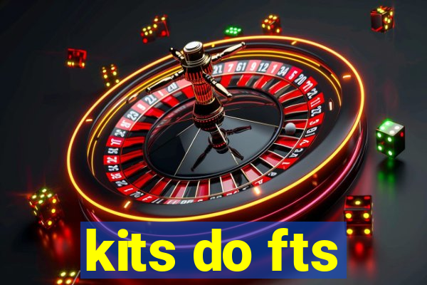 kits do fts